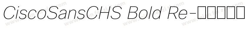 CiscoSansCHS Bold Re字体转换